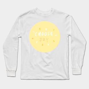 choose joy (6) Long Sleeve T-Shirt